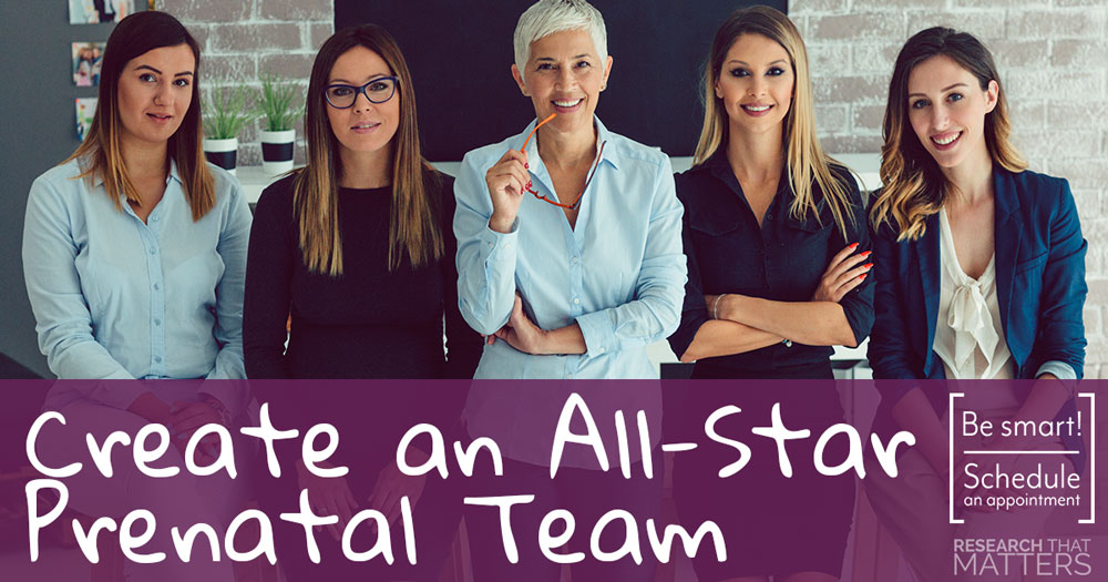 Create An All-Star Prenatal Team