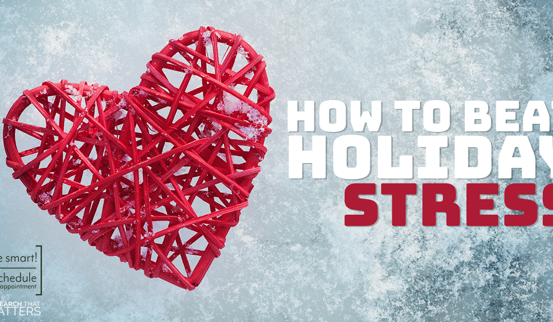 How to Beat Holiday Stress