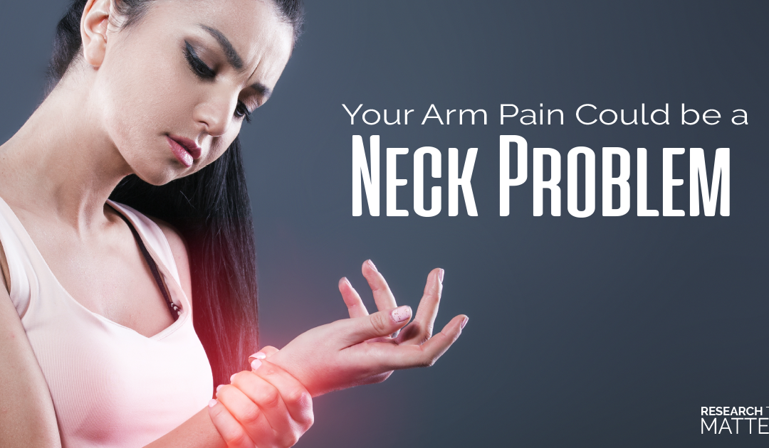 Your Arm Pain Could Be a Neck Problem