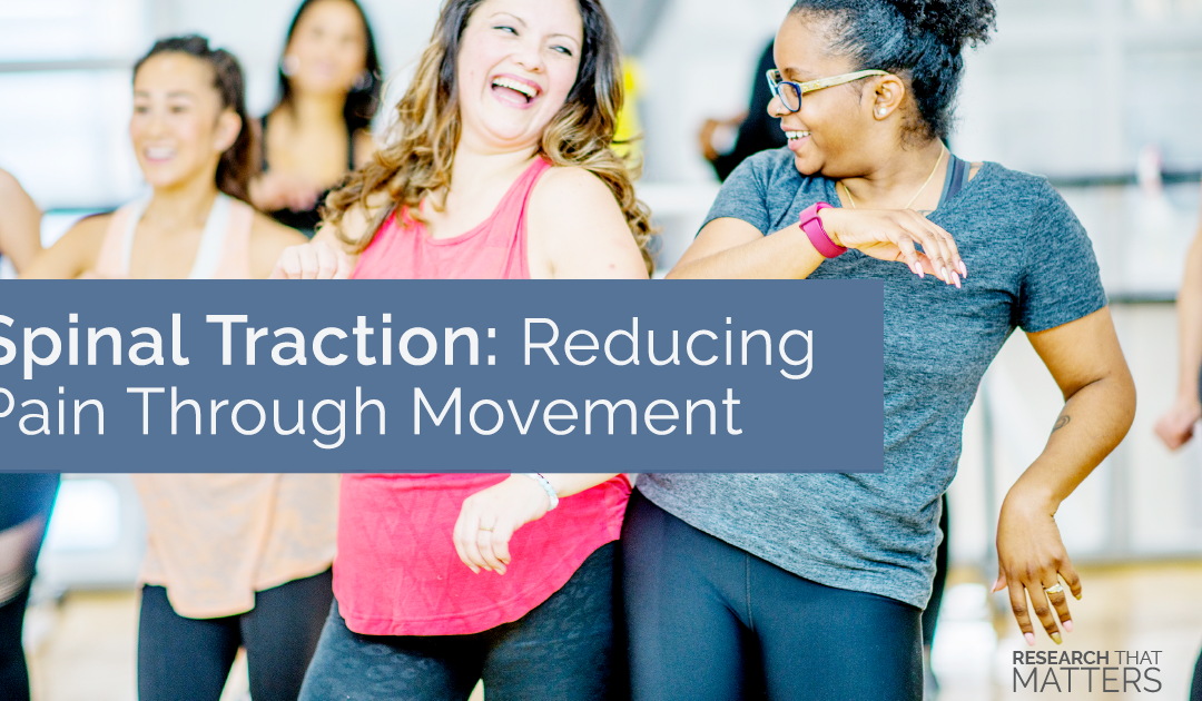 Spinal Traction: Reducing Pain Through Movement