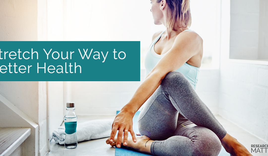 Stretch Your Way to Better Health